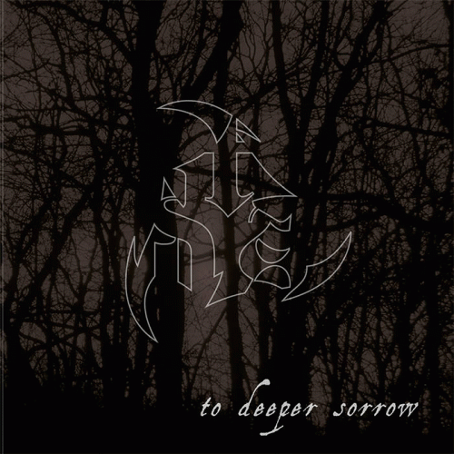 To Deeper Sorrow : To Deeper Sorrow